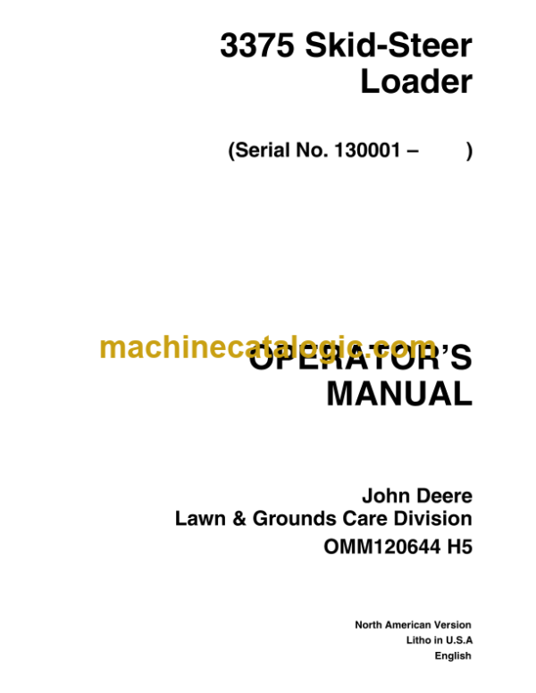 John Deere 3375 Skid Steer Loader Operator's Manual (OMM120644)