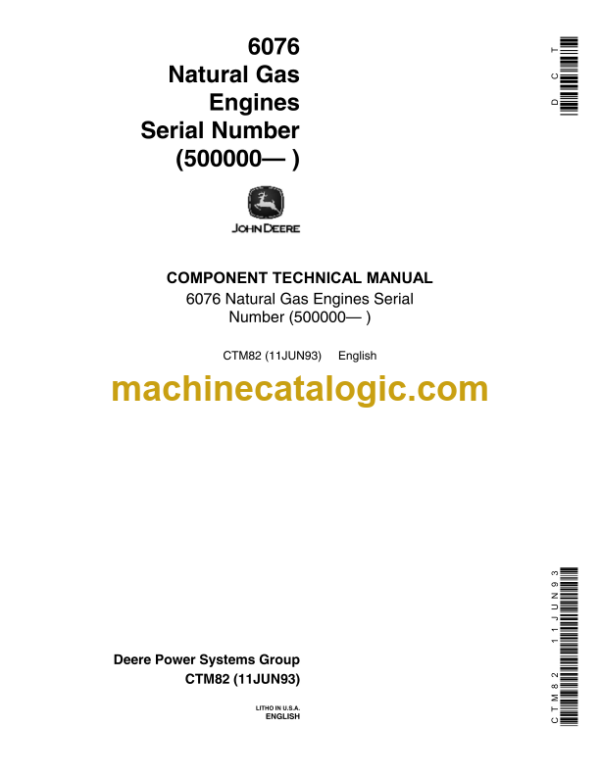 John Deere 6076 Natural Gas Engines Component Technical Manual (CTM82)