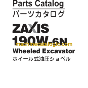 Hitachi ZX190W-6N Wheeled Excavator Parts Catalog