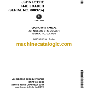 John Deere 744E Loader (SERIAL NO. 000376-) Operator's Manual (OMAT162185)