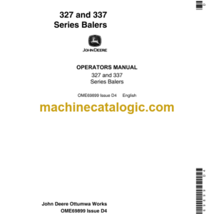 John Deere 327 and 337 Series Balers Operator's Manual (OME69899)