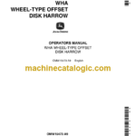 John Deere WHA Wheel-Type Offset Disk Harrow Operator's Manual (OMW15473)