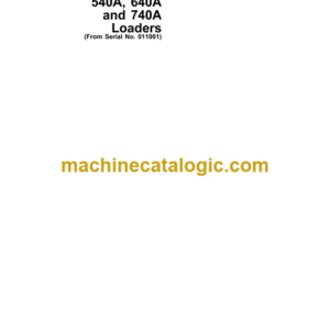 John Deere 540A, 640A and 740A Loaders Operator's Manual (OMCC39604)