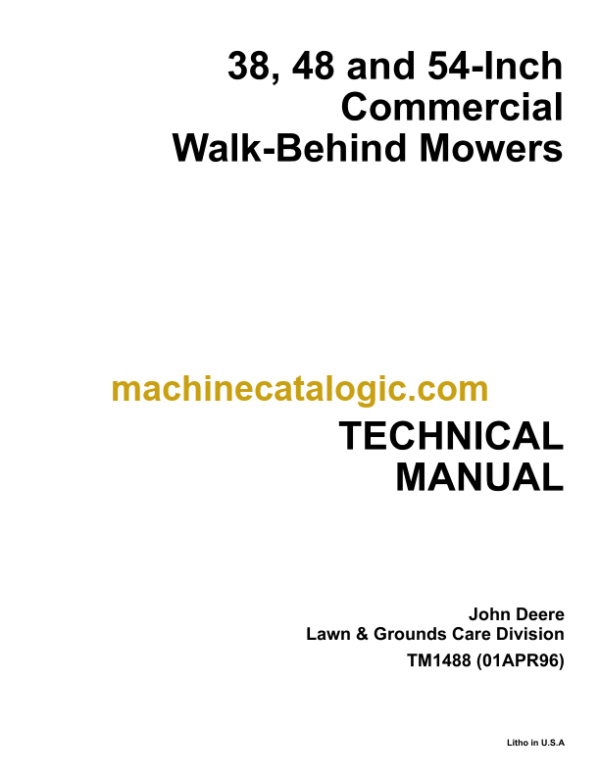 John Deere 38 48 and 54-lnch Commercial Walk-Behind Mowers Technical Manual (TM1488)