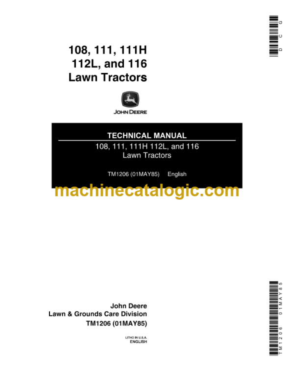 John Deere 108 111 111H 112L and 116 Lawn Tractors Technical Manual (TM1206)