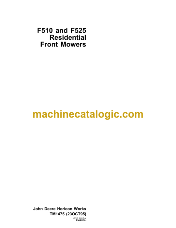 John Deere F510 and F525 Residential Front Mowers Technical Manual (TM1475)