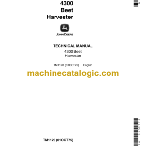 John Deere 4300 Beet Harvester Technical Manual (TM1120)