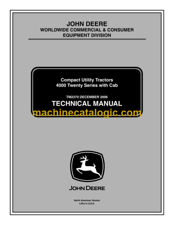 John Deere 4000 Twenty Series with Cab Compact Utility Tractors Technical Manual (TM2370)