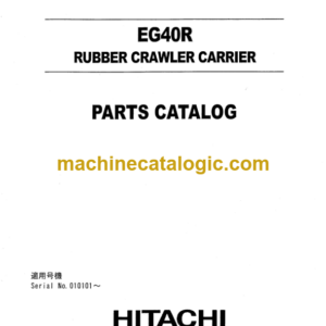 Hitachi EG40R Rubber Crawler Carrier Parts Catalog