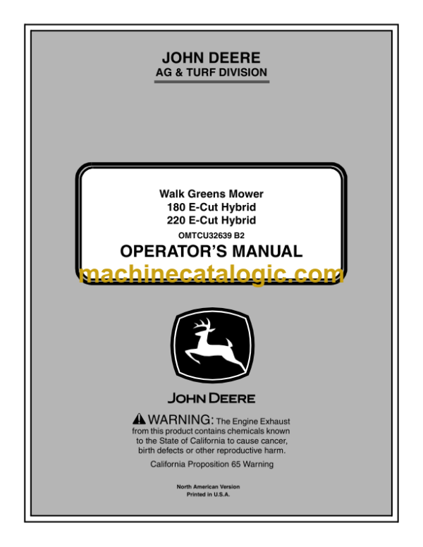 John Deere 180 and 220 E-Cut Hybrid Walk Greens Mower Operator's Manual (OMTCU32639)