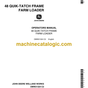 John Deere 48 Quik-Tatch Frame Farm Loader Operator's Manual (OMW21324)