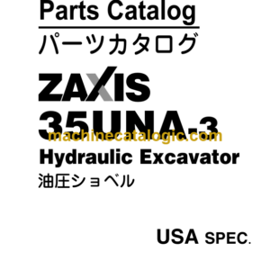 Hitachi ZAXIS35UNA-3 Hydraulic Excavator USA SPEC. Parts Catalog