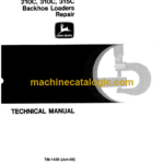 John Deere 210C 310C 315C Backhoe Loaders Repair Technical Manual (TM1420)