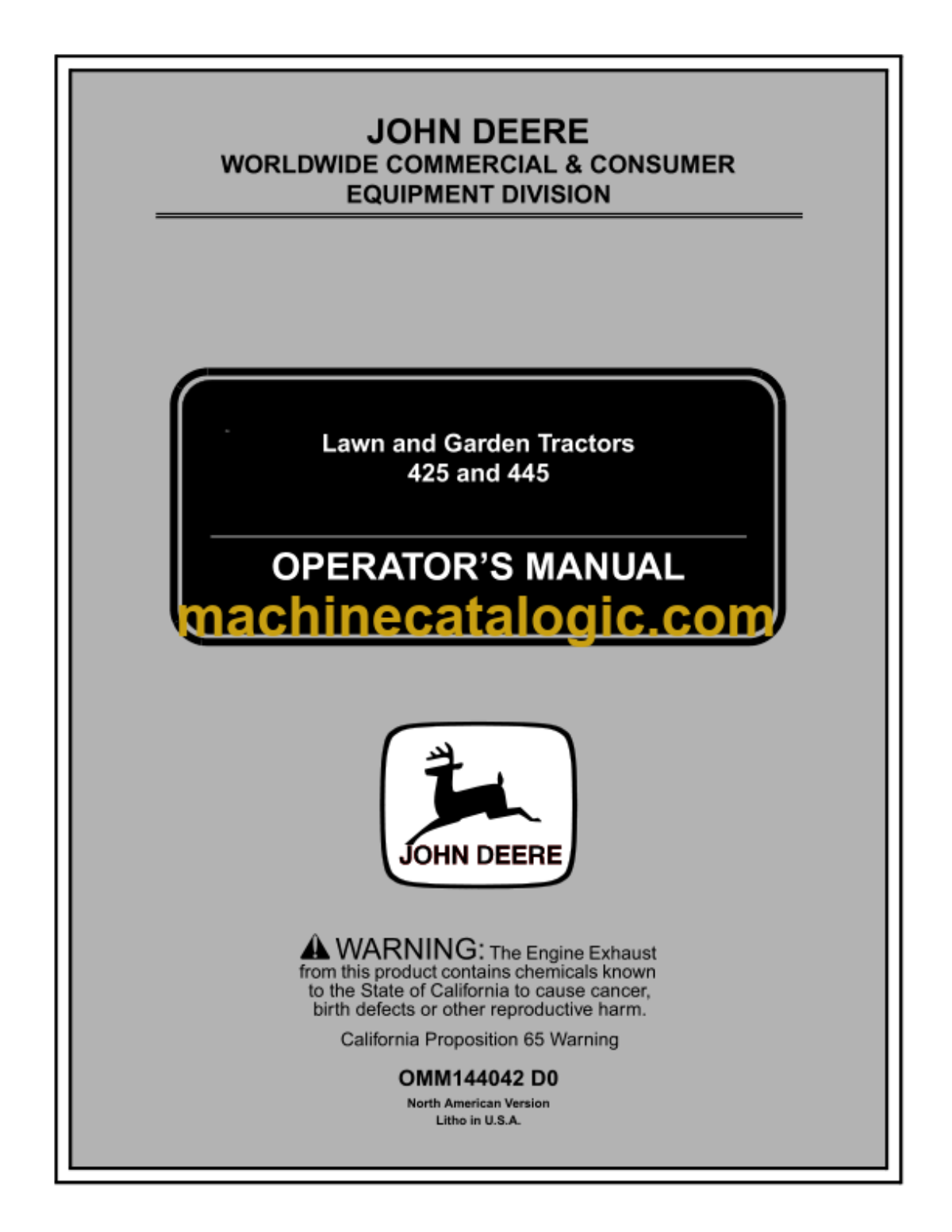 John Deere 425 and 445 Lawn and Garden Tractors Operator s Manual OMM144042D0 Machine Catalogic