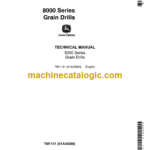 John Deere 8000 Series Grain Drills Technical Manual (TM1131)