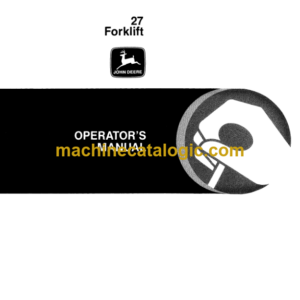 John Deere 27 Forklift Operator's Manual (OMW21311)