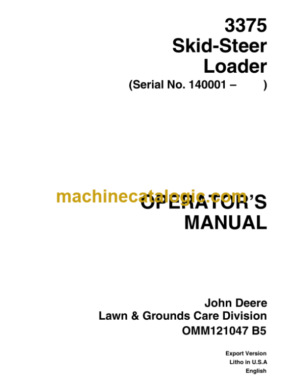 John Deere 3375 Skid Steer Loader Operator's Manual (OMM121047)