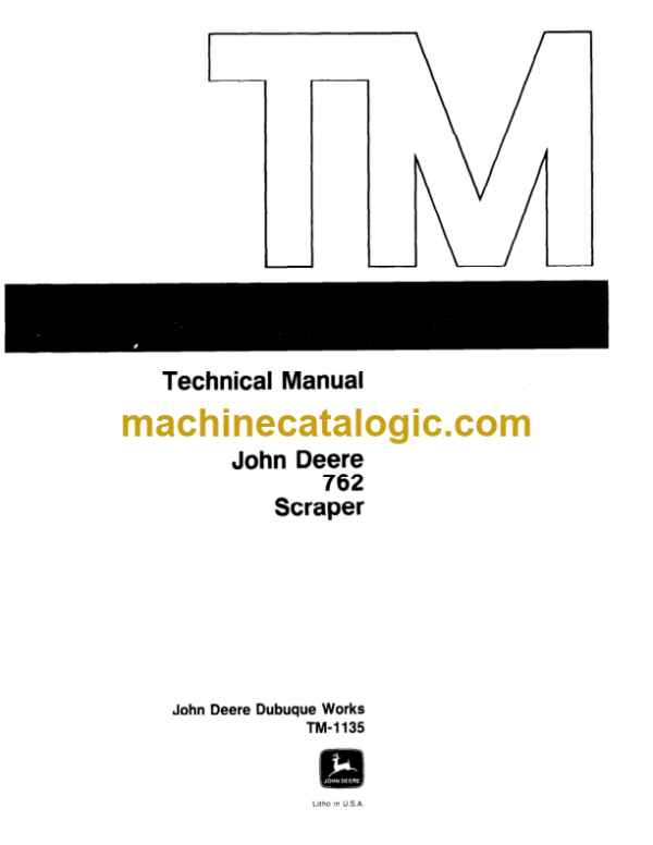 John Deere 762 Scraper Technical Manual (TM1135)