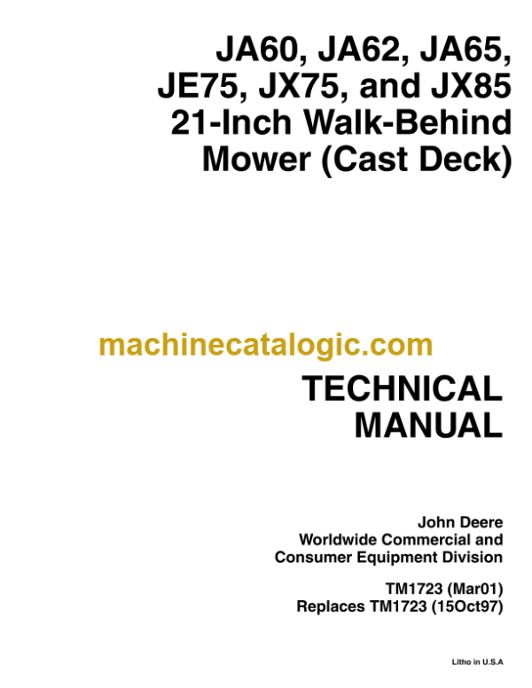 John Deere JA60 JA62 JA65 JE75 JX75 and JX85 21-inch Walk-Behind Mower (Cast Deck) Technical Manual (TM1723)