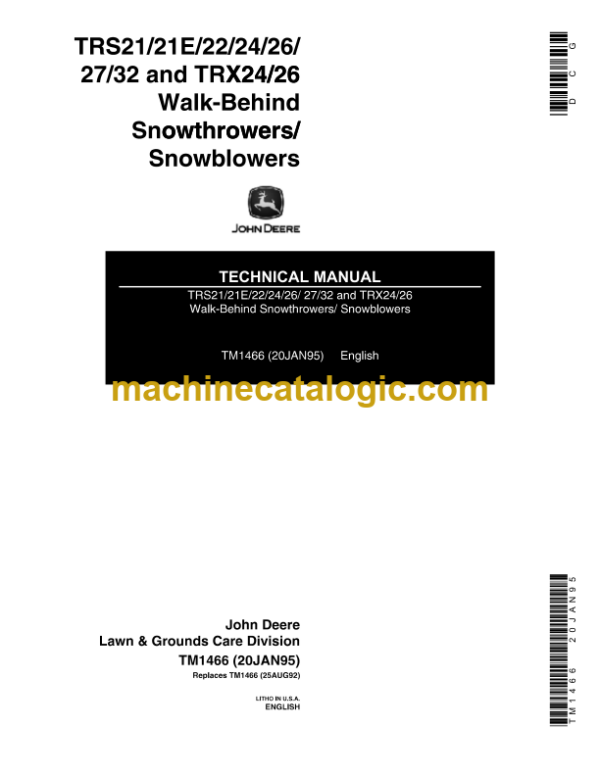 John Deere TRS21 21E 22 24 26 27 32 and TRX24 TRX26 Walk-Behind Snowthrowers Snowblowers Technical Manual (TM1466)