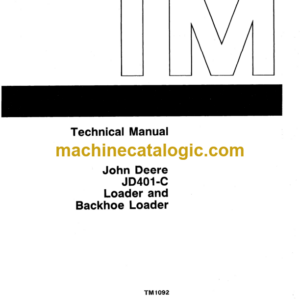 John Deere JD401-C Loader and Backhoe Loader Technical Manual (TM1092)