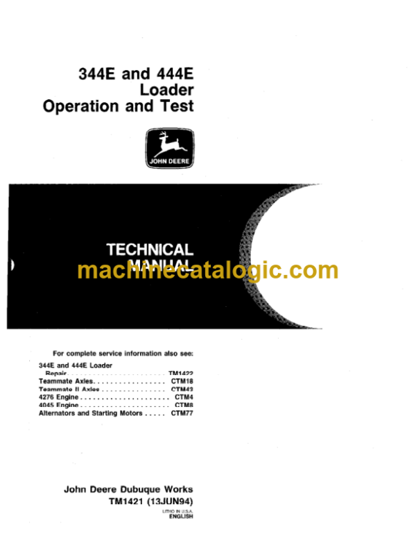 John Deere 344E and 444E Loader Operation and Test Technical Manual (TM1421)