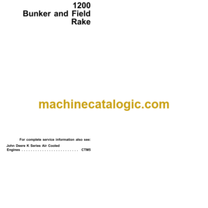 John Deere 1200 Bunker and Field Rake Technical Manual (TM1525)