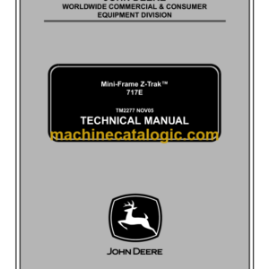 John Deere 717E Mini-Frame Z-TrakTM Technical Manual (TM2277)