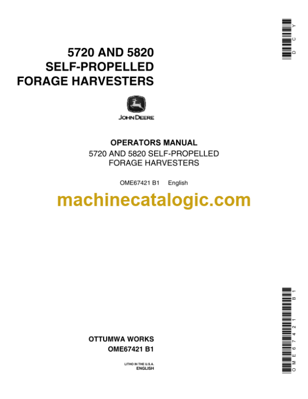 John Deere 5720 and 5820 Self-Propelled Forage Harvesters Operator's Manual (OME67421)