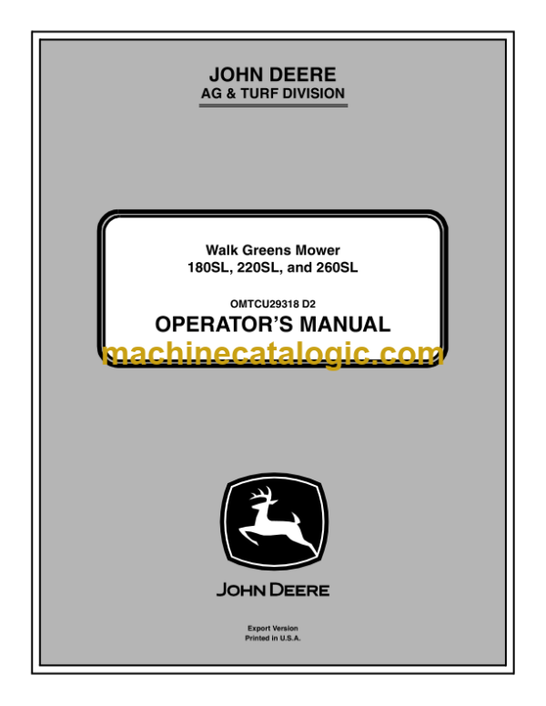 John Deere 180SL, 220SL, and 260SL Walk Greens Mower Operator's Manual (OMTCU29318)