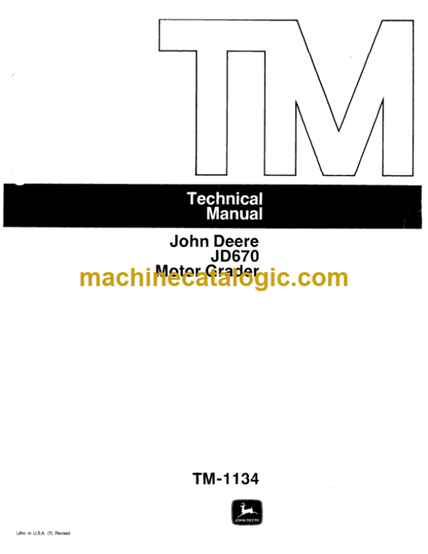 John Deere JD670 Motor Grader Technical Manual (TM1134)