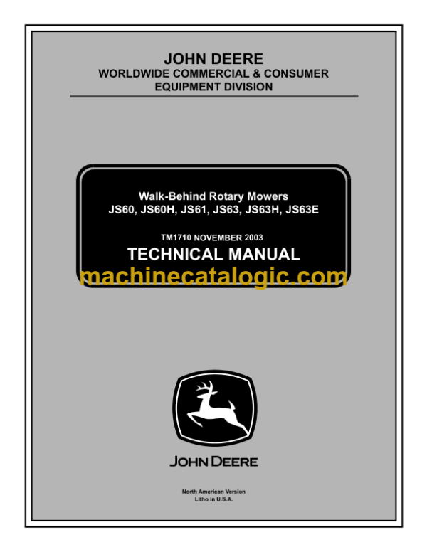 John Deere JS60 JS60H JS61 JS63 JS63H JS63E Walk-Behind Rotary Mowers Technical Manual (TM1710)