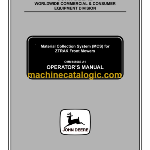 John Deere Material Collection System (MCS) for ZTRAK Front Mowers Operator's Manual (OMM145683A1)