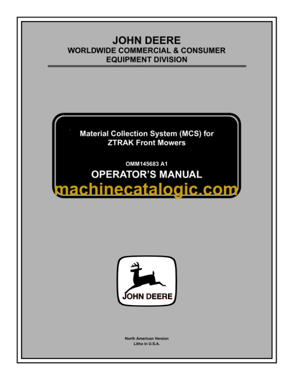 John Deere Material Collection System (MCS) for ZTRAK Front Mowers Operator's Manual (OMM145683A1)