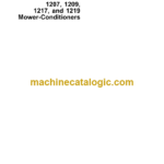 John Deere 1207 1209 1217 and 1219 Mower-Conditioners Technical Manual (TM1284)