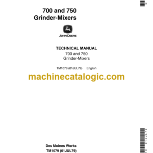 John Deere 700 and 750 Grinder-Mixers Technical Manual (TM1079)