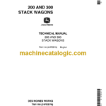 John Deere 200 and 300 Stack Wagons Technical Manual (TM1110)