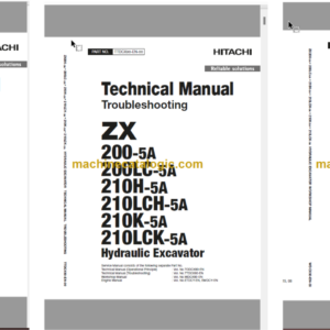 Hitachi ZX200-5A ZX200LC-5A ZX210H-5A ZX210LCH-5A ZX210K-5A ZX210LCK-5A Hydraulic Excavator Technical and Workshop Manual