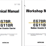 Hitachi EG70R EG110R Rubber Crawler Carrier Technical and Workshop Manual
