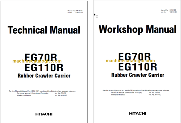 Hitachi EG70R EG110R Rubber Crawler Carrier Technical and Workshop Manual