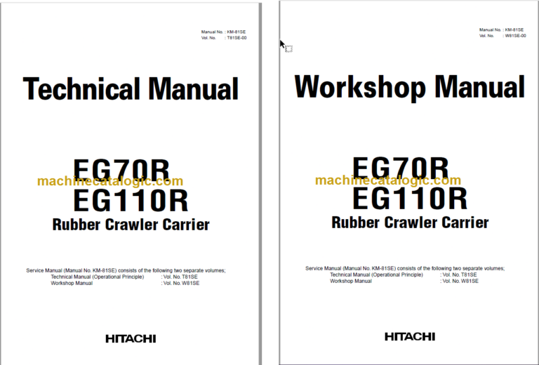 Hitachi EG70R EG110R Rubber Crawler Carrier Technical and Workshop Manual