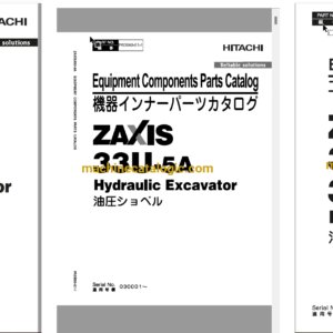 Hitachi ZX33U-5A Hydraulic Excavator Parts Catalog & Engine Parts Catalog & Equipment Components Parts Catalog