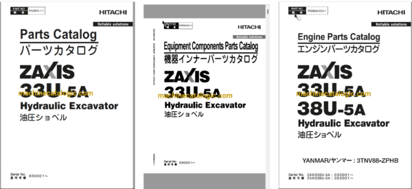 Hitachi ZX33U-5A Hydraulic Excavator Parts Catalog & Engine Parts Catalog & Equipment Components Parts Catalog