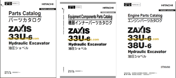 Hitachi ZX33U-6 Hydraulic Excavator Parts Catalog & Engine Parts Catalog & Equipment Components Parts Catalog