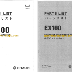 Hitachi EX100 Hydraulic Excavator Parts Catalog & Equipment Components Parts Catalog