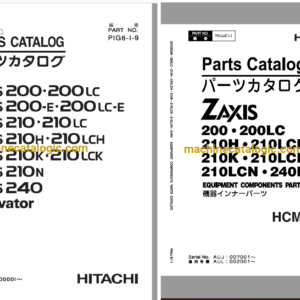 Hitachi ZX200 ZX200-E ZX200LC ZX200LC-E ZX200-X ZX200LC-X ZX210 ZX210LC ZX210H ZX210LCH ZX210K ZX210LCK ZX210N ZX240 Excavator Parts and Equipment Components Parts Catalog