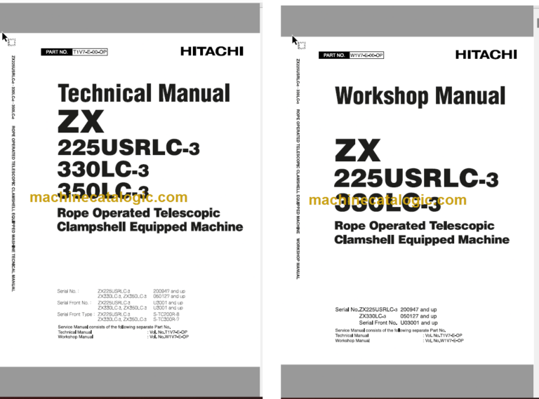 Hitachi ZX225USRLC-3 ZX330LC-3 Rope Operated Telescopic Clampshell Equipped Machine Technical and Workshop Manual