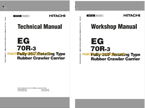 Hitachi EG70R-3 Rubber Crawler Carrier Technical and Workshop Manual