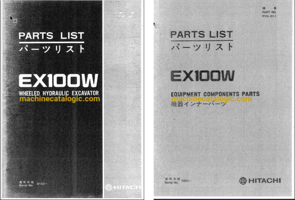 Hitachi EX100W Wheeled Hydraulic Excavator Parts Catalog & Equipment Components Parts Catalog