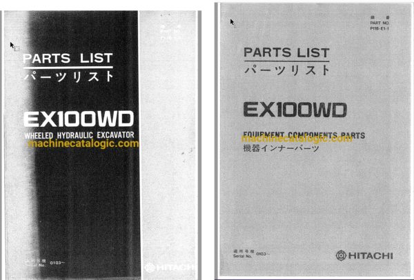 Hitachi EX100WD Wheeled Hydraulic Excavator Parts Catalog & Equipment Components Parts Catalog